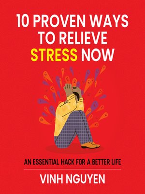 cover image of 10 Proven Ways to Relieve Stress Now